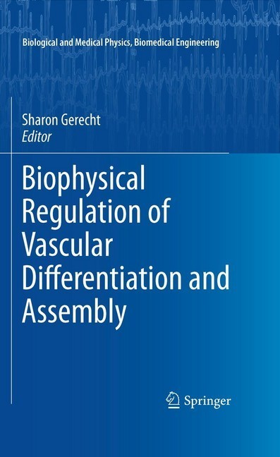 Biophysical Regulation of Vascular Differentiation and Assembly main product photo