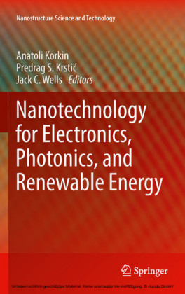 Nanotechnology for Electronics, Photonics, and Renewable Energy