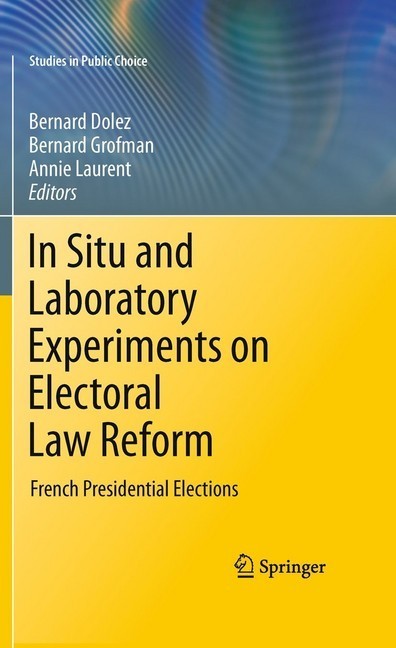 In Situ and Laboratory Experiments on Electoral Law Reform main product photo