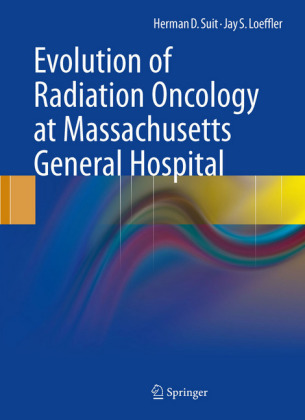 Evolution of Radiation Oncology at Massachusetts General Hospital