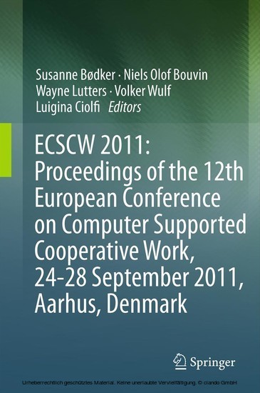 ECSCW 2011: Proceedings of the 12th European Conference on Computer Supported Cooperative Work, 24-28 September 2011, Aarhus Denmark main product photo