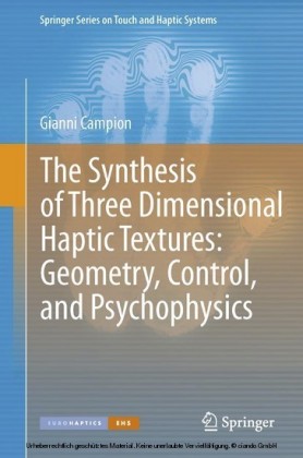 The Synthesis of Three Dimensional Haptic Textures: Geometry, Control, and Psychophysics