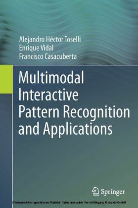 Multimodal Interactive Pattern Recognition and Applications