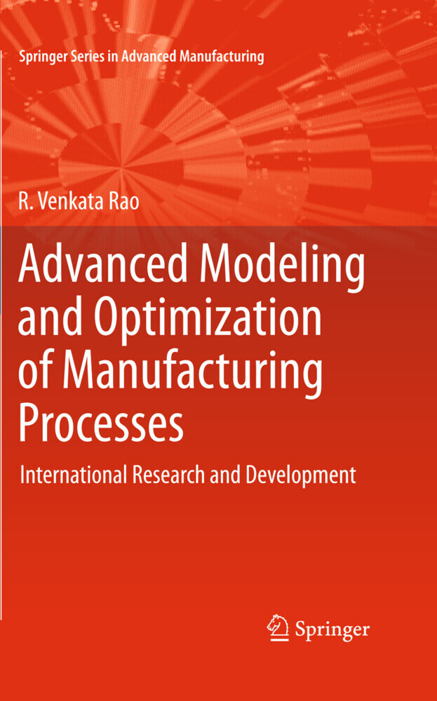 Advanced Modeling and Optimization of Manufacturing Processes main product photo