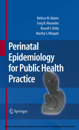 Perinatal Epidemiology for Public Health Practice