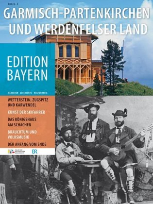 Garmisch-Partenkirchen und Werdenfelser Land
