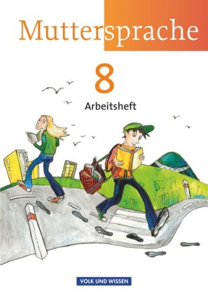 Muttersprache - Östliche Bundesländer und Berlin 2009 - 8. Schuljahr