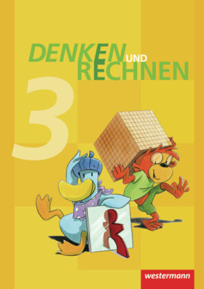 Denken und Rechnen - Ausgabe 2011 für Grundschulen in Hamburg, Bremen, Hessen, Niedersachsen, Nordrhein-Westfalen, Rheinland-Pfalz, Saarland und Schleswig-Holstein