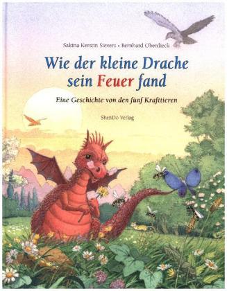 Wie der kleine Drache sein Feuer fand