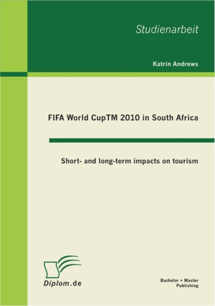 FIFA World CupTM 2010 in South Africa: Short- and long-term impacts on tourism main product photo