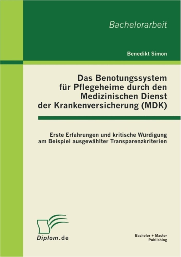 Das Benotungssystem für Pflegeheime durch den Medizinischen Dienst der Krankenversicherung (MDK) main product photo