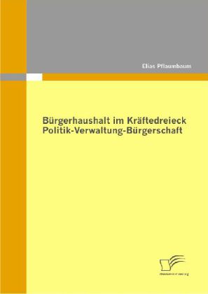 Bürgerhaushalt im Kräftedreieck Politik-Verwaltung-Bürgerschaft main product photo