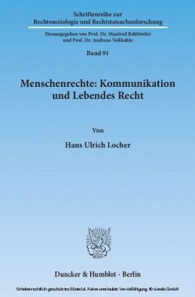 Menschenrechte: Kommunikation und Lebendes Recht.