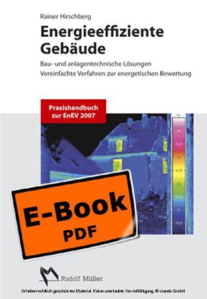 Energieeffiziente Gebäude - Bau- und anlagentechnische Lösungen vereinfachte Verfahren zur energetischen Bewertung