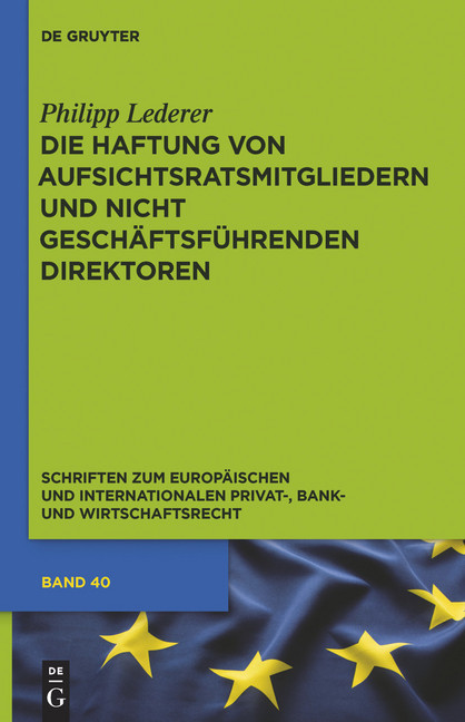 Die Haftung von Aufsichtsratsmitgliedern und nicht geschäftsführenden Direktoren main product photo