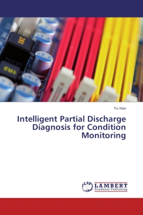 Intelligent Partial Discharge Diagnosis for Condition Monitoring