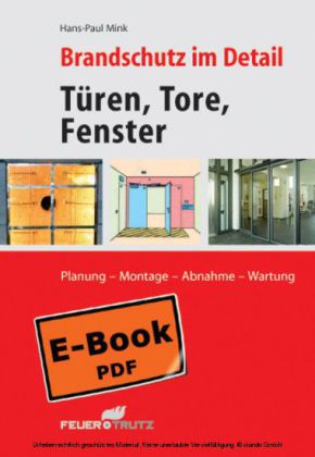 Brandschutz im Detail - Türen, Tore, Fenster - Planung - Montage - Abnahme - Wartung main product photo
