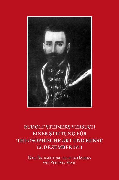Rudolf Steiners Versuch einer Stiftung für theosophische Art und Kunst 15. Dezember 1911 main product photo