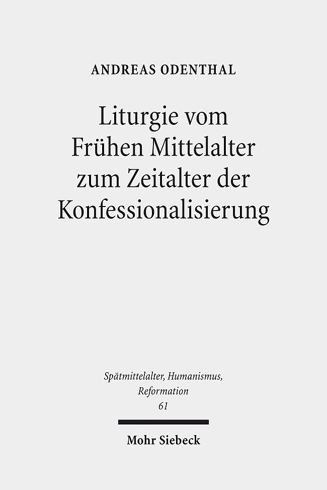 Liturgie vom Frühen Mittelalter zum Zeitalter der Konfessionalisierung main product photo
