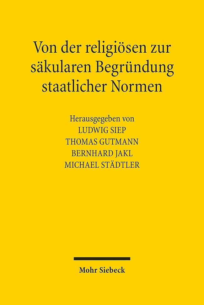Von der religiösen zur säkularen Begründung staatlicher Normen main product photo