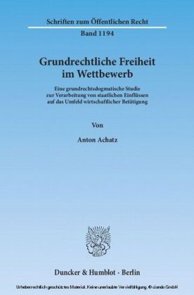 Grundrechtliche Freiheit im Wettbewerb.
