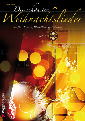 DIE SCHÖNSTEN WEIHNACHTSLIEDER, m. 1 Audio-CD