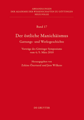 Der östliche Manichäismus - Gattungs- und Werksgeschichte
