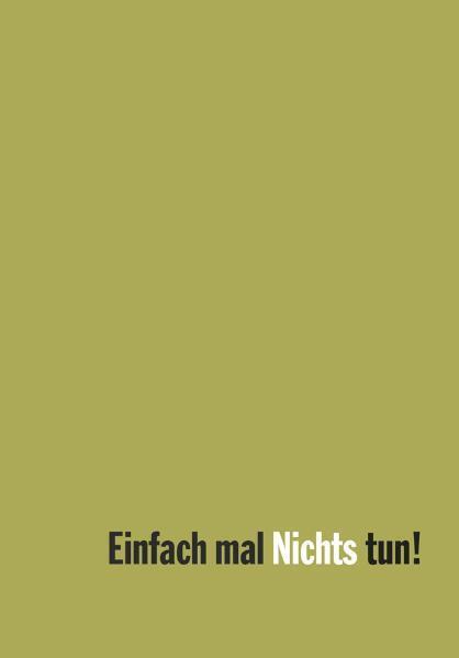 Einfach mal Nichts tun! main product photo