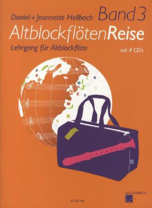 AltblockflötenReise, m. 4 Audio-CDs. Bd.3