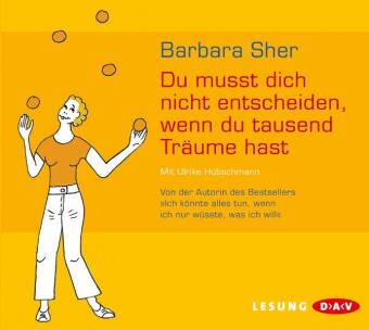 Du musst dich nicht entscheiden, wenn du tausend Träume hast, 2 Audio-CDs