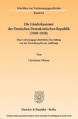 Die Länderkammer der Deutschen Demokratischen Republik (1949-1958).