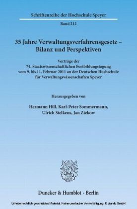 35 Jahre Verwaltungsverfahrensgesetz - Bilanz und Perspektiven.