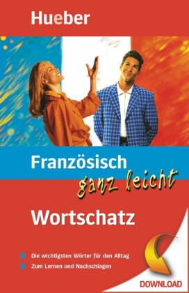 Französisch ganz leicht Wortschatz