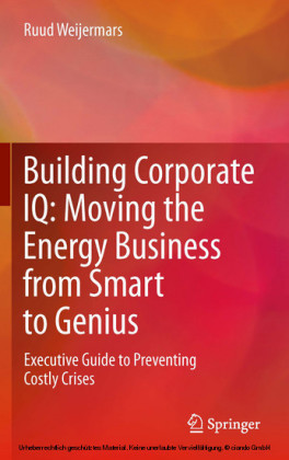 Building Corporate IQ - Moving the Energy Business from Smart to Genius