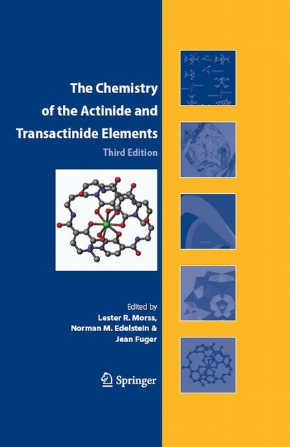 The Chemistry of the Actinide and Transactinide Elements (3rd ed., Volumes 1-5). Vol.1-5 main product photo