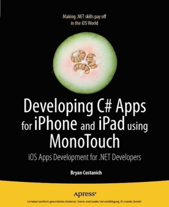 Developing C# Apps for iPhone and iPad using MonoTouch