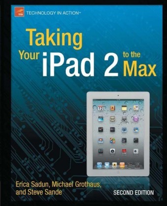 Taking Your iPad 2 to the Max