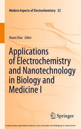 Applications of Electrochemistry and Nanotechnology in Biology and Medicine I
