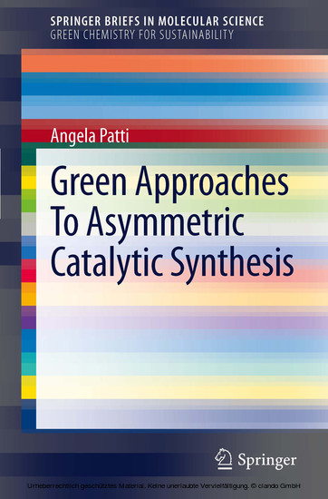 Green Approaches To Asymmetric Catalytic Synthesis main product photo