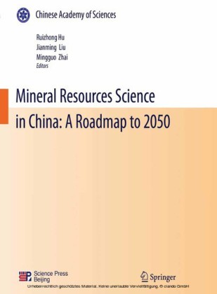Mineral Resources Science and Technology in China: A Roadmap to 2050