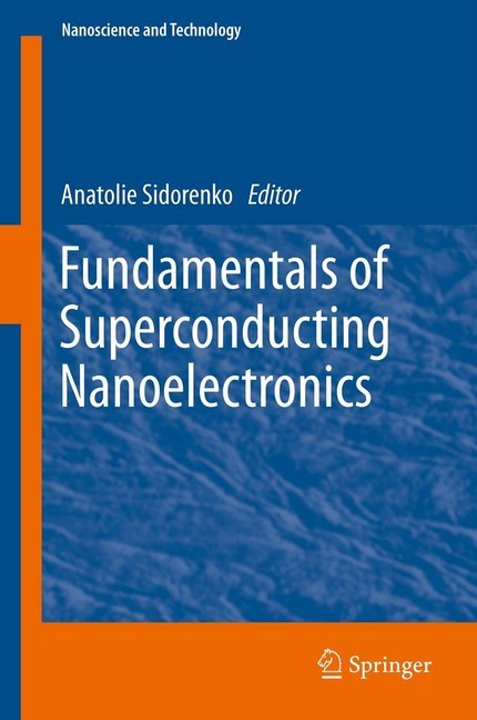 Fundamentals of Superconducting Nanoelectronics main product photo