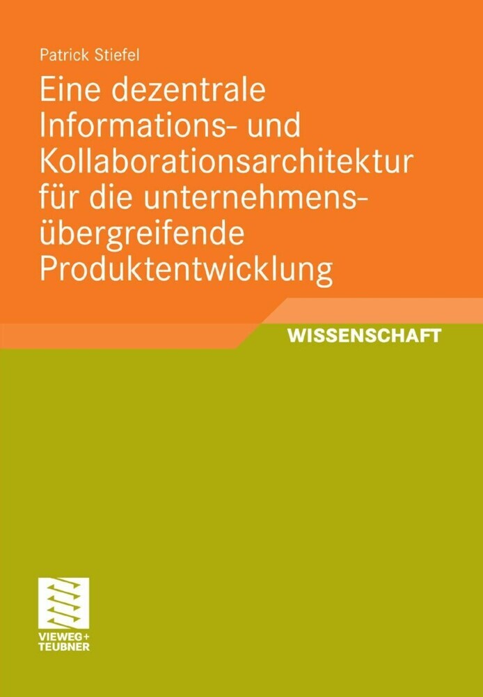 Eine dezentrale Informations- und Kollaborationsarchitektur für die unternehmensübergreifende Produktentwicklung main product photo