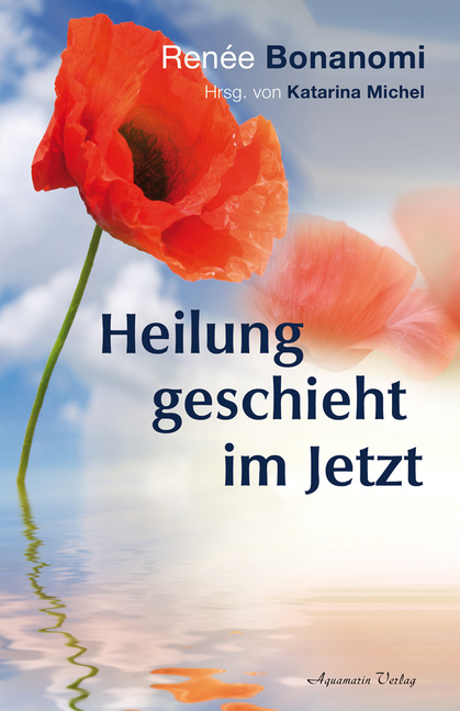 Heilung geschieht im Jetzt main product photo