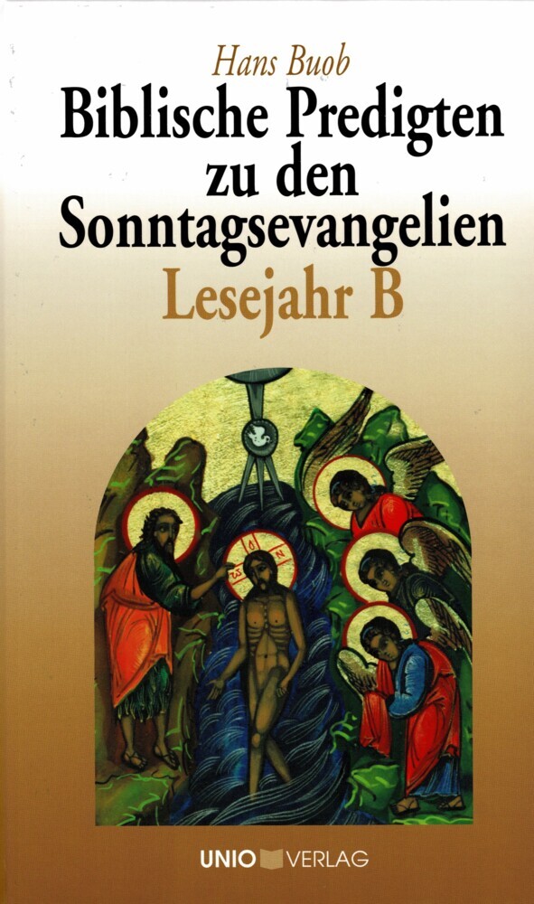 Biblische Predigten zu den Sonntagsevangelien Lesejahr B main product photo