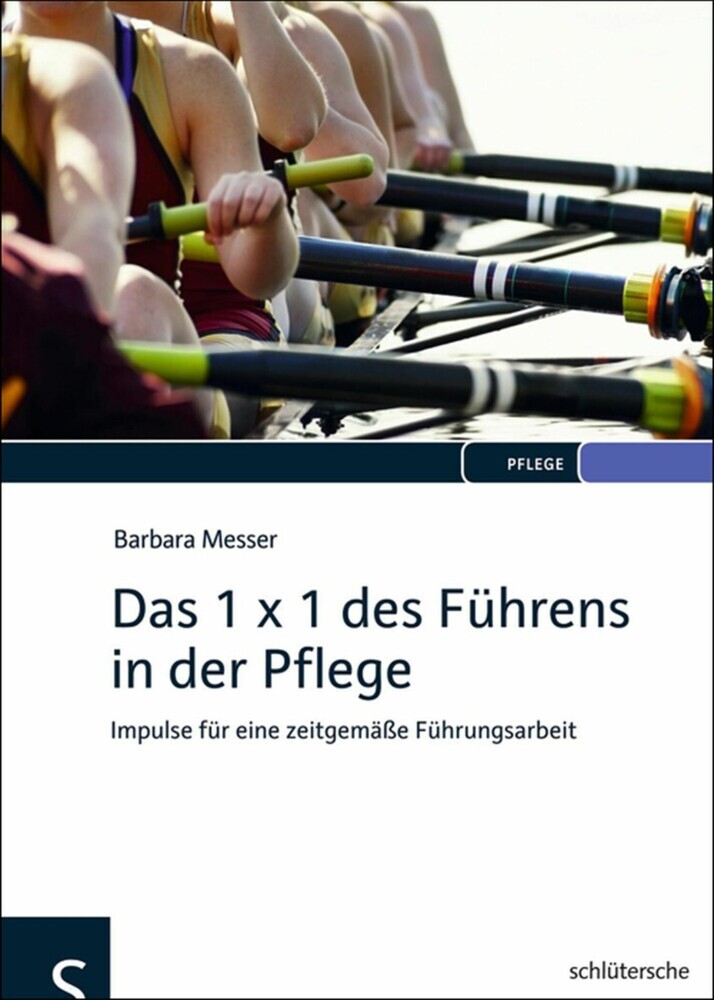 Das 1 x 1 des Führens in der Pflege main product photo