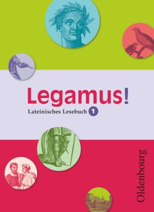 Legamus! - Lateinisches Lesebuch - Ausgabe 2012 - 9. Jahrgangs...
