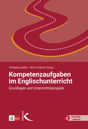 Kompetenzaufgaben im Englischunterricht, m. 1 Beilage