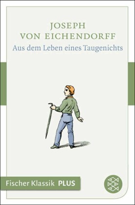 Aus dem Leben eines Taugenichts