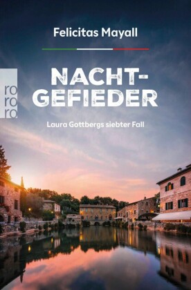 Nachtgefieder: Laura Gottbergs siebter Fall
