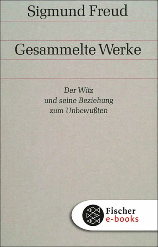 Der Witz und seine Beziehung zum Unbewußten main product photo